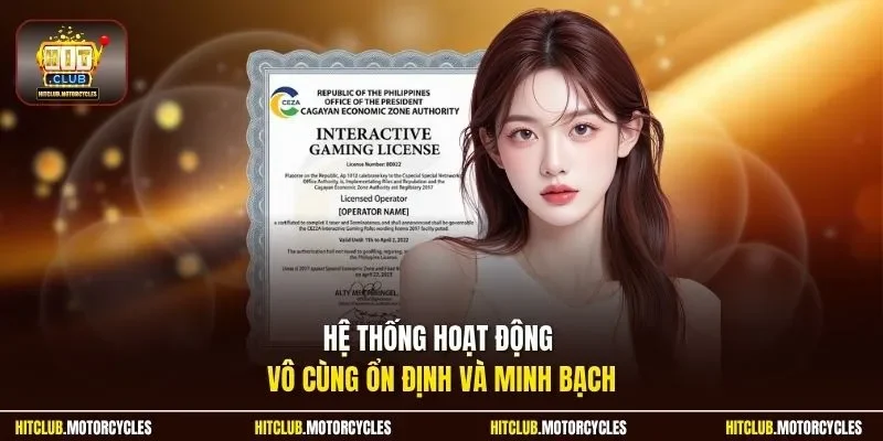 Hệ thống hoạt động vô cùng ổn định và minh bạch 